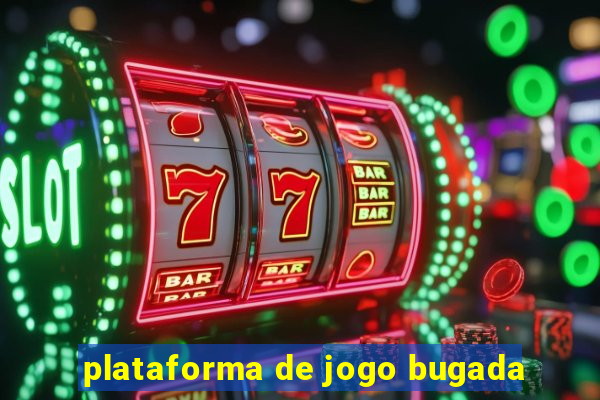 plataforma de jogo bugada